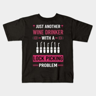 Wine Drinker Lock Picking Pick Picker Lockpicking Lockpick Lockpicker Locksmith Locksmithing Kids T-Shirt